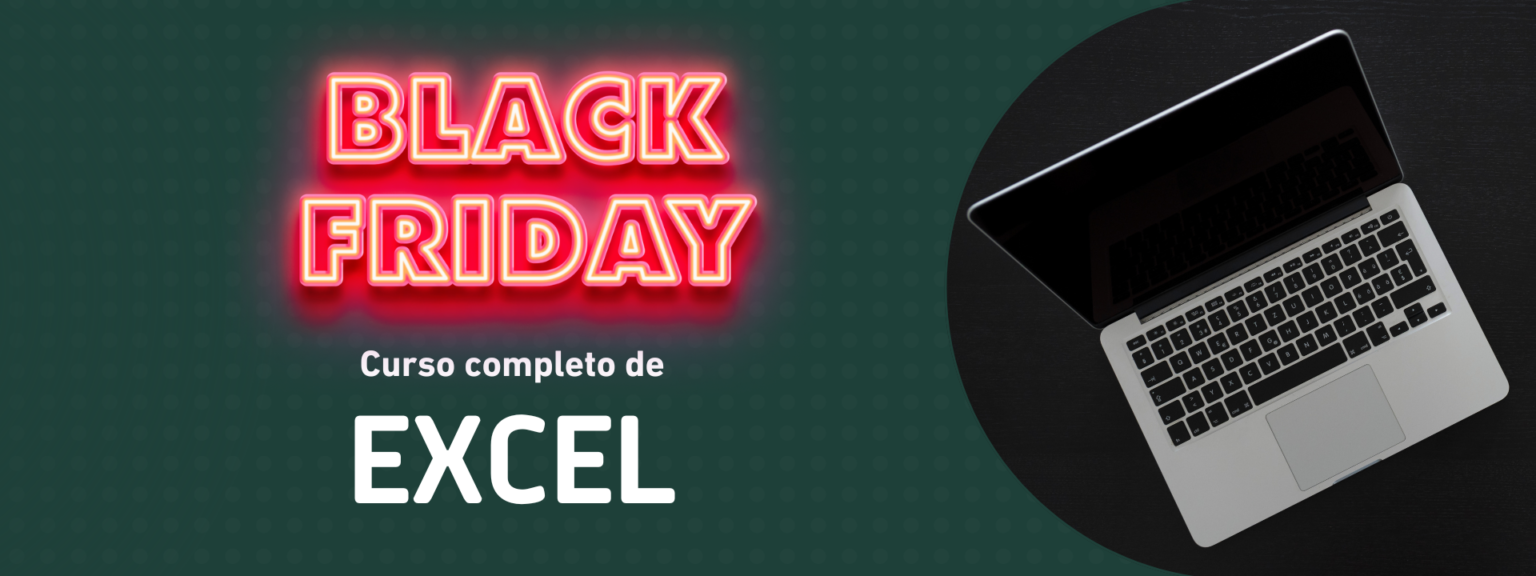 Curso Excel do Básico ao Avançado Black friday Excel Completo